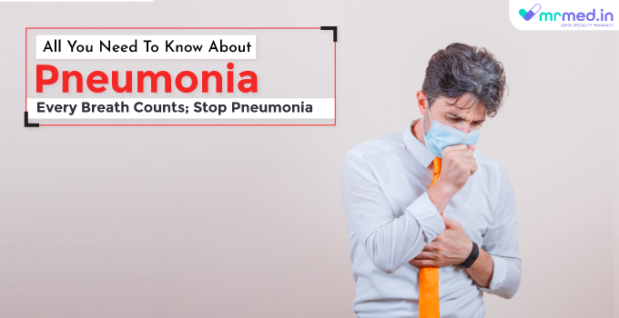 Everything You Need to Know About Pneumonia